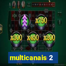 multicanais 2